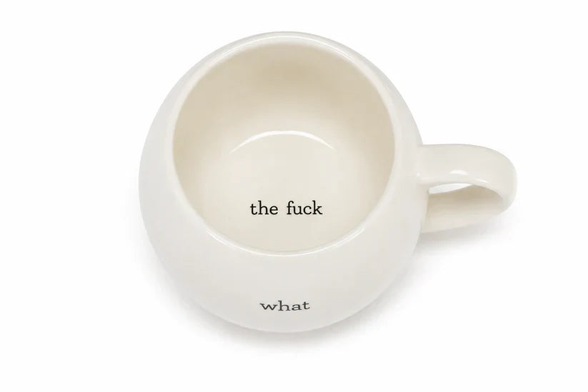 The "What The..." Hidden Message Ceramic Mug | 16 oz Ball Mug