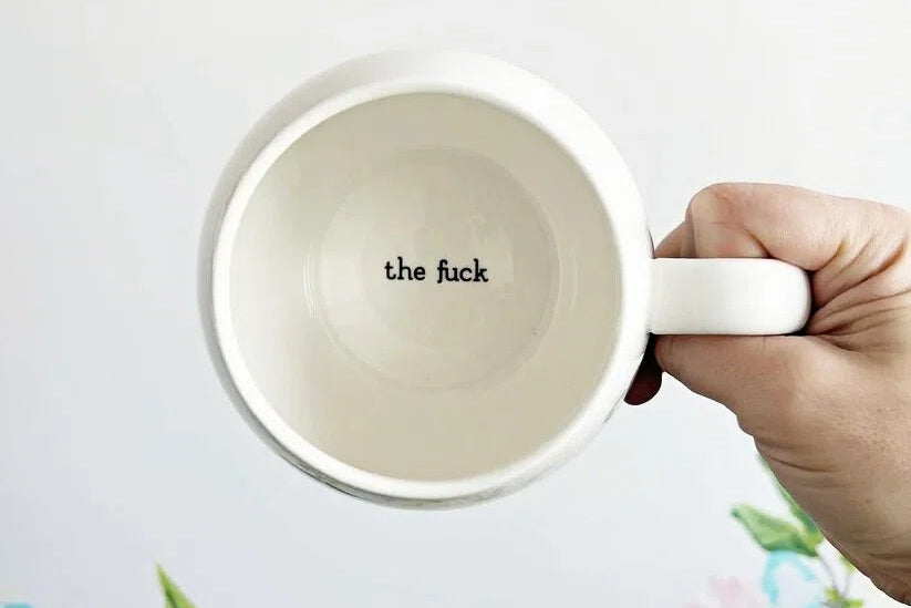 The "What The..." Hidden Message Ceramic Mug | 16 oz Ball Mug