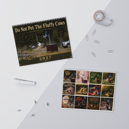 Do Not Pet The Fluffy Cows 2027 Calendar