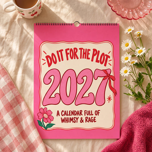 2027 Do It for the Plot Funny Wall Calendar – Colorful Art & Sassy Quotes