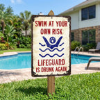 Vintage "Lifeguard Is Drunk Again" Pool Sign – Funny Metal Pool Wall Decor 😂🍻