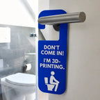 DON'T COME IN! Funny 3D Printing Door Hanger