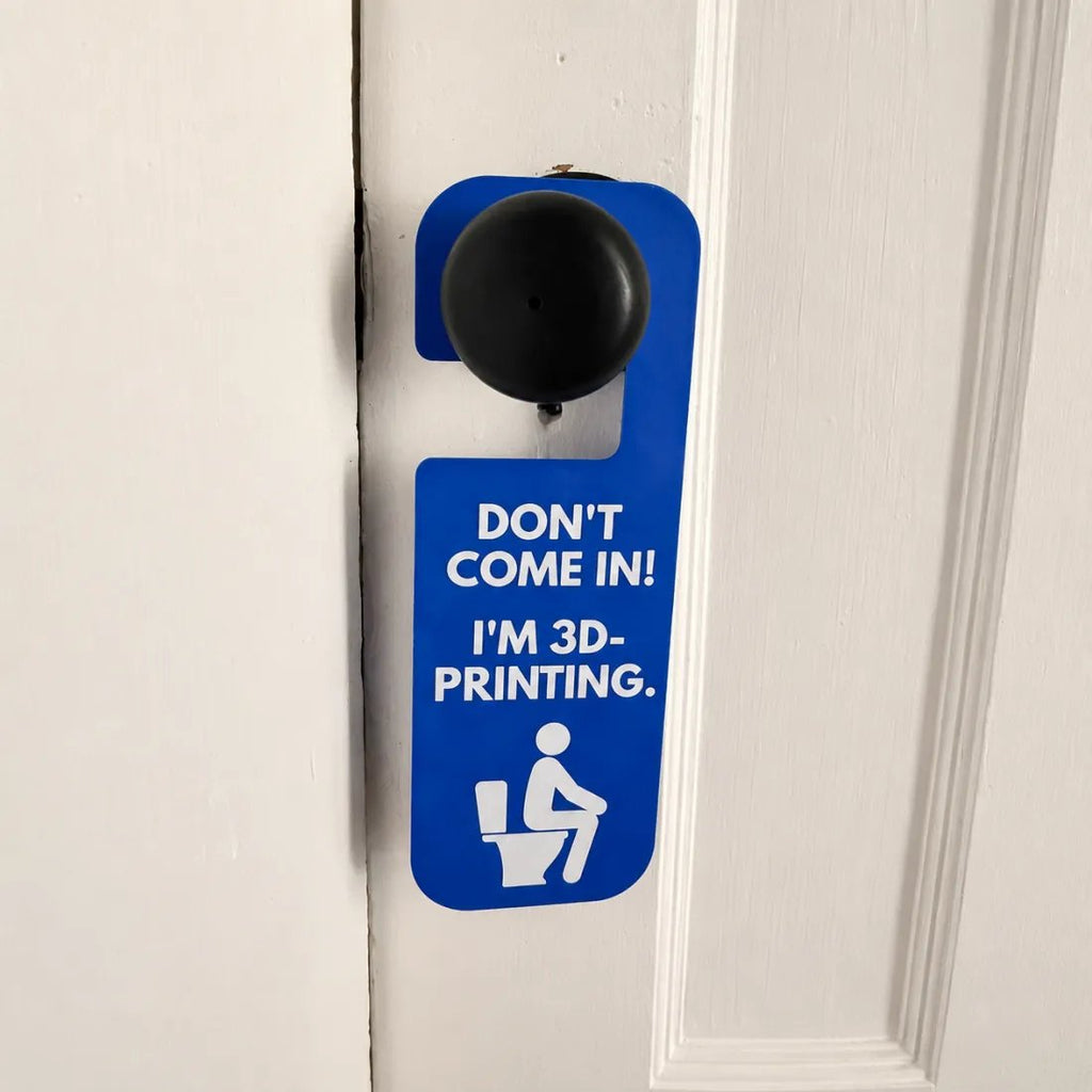 DON'T COME IN! Funny 3D Printing Door Hanger