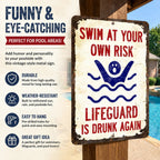 Vintage "Lifeguard Is Drunk Again" Pool Sign – Funny Metal Pool Wall Decor 😂🍻